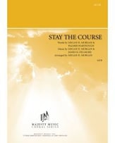 Stay the Course SATB choral sheet music cover